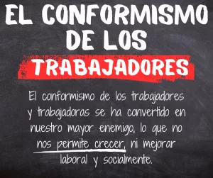 Lee más sobre el artículo El conformismo de los trabajadores.