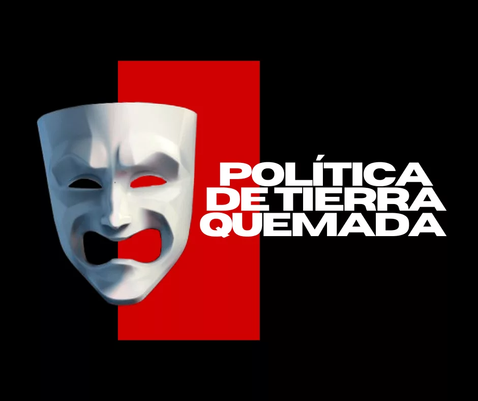 Lee más sobre el artículo Política de tierra quemada.