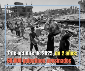 Lee más sobre el artículo 7 de octubre: dos años de terrorismo de Estado.