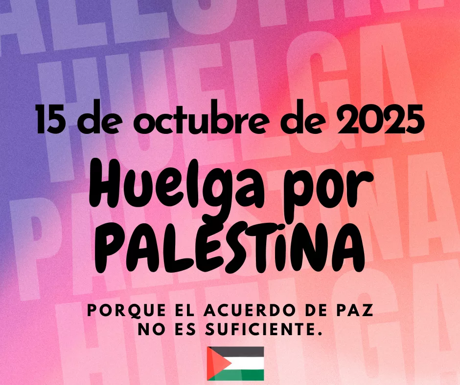 Lee más sobre el artículo Huelga por Palestina: 15-O