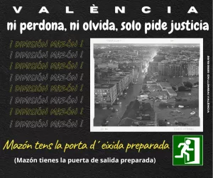 Lee más sobre el artículo Mazón: ni perdón, ni olvido, solo justicia.