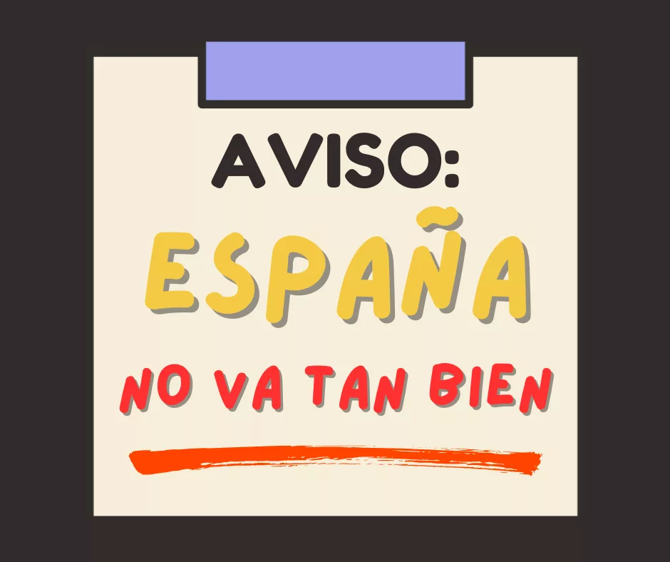 Lee más sobre el artículo España no va tan bien.