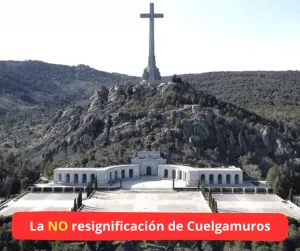 Lee más sobre el artículo La «no resignificación» de Cuelgamuros.