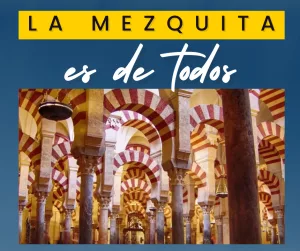 Lee más sobre el artículo La Mezquita es de todos.