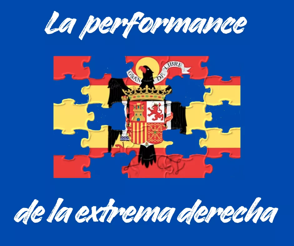 Lee más sobre el artículo La performance de la extrema derecha española.