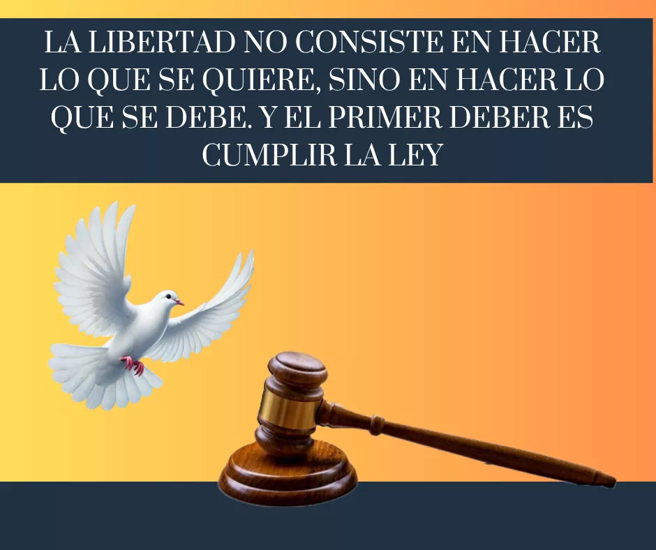 Lee más sobre el artículo Sin ley no hay libertad.