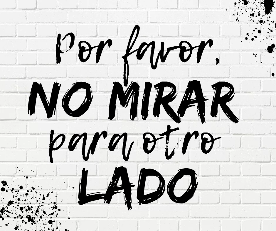 Lee más sobre el artículo Mirar para otro lado.