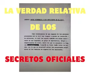 Lee más sobre el artículo La verdad relativa de los secretos oficiales del 23-F.