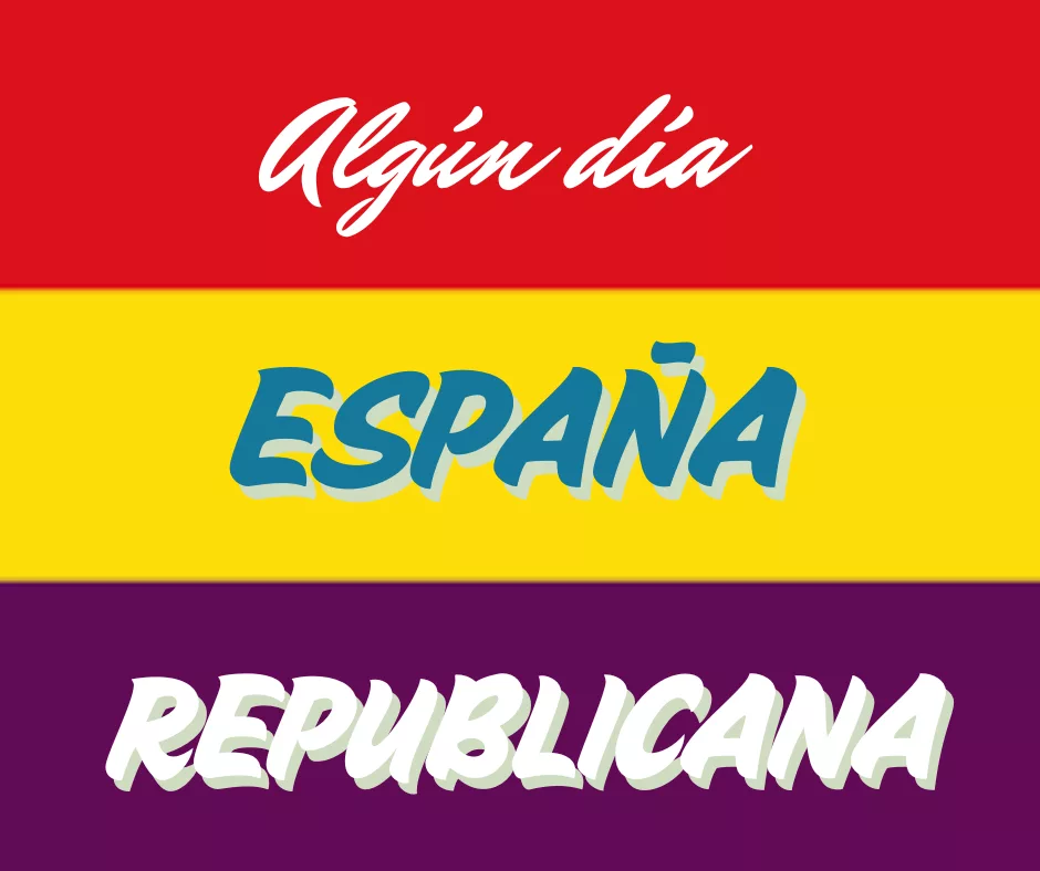 Lee más sobre el artículo España algún día será republicana.