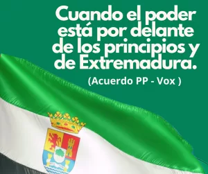 Lee más sobre el artículo El poder por encima de los principios y de Extremadura.