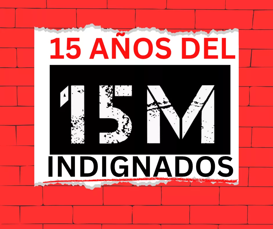 Lee más sobre el artículo 15 años del 15-M indignados.