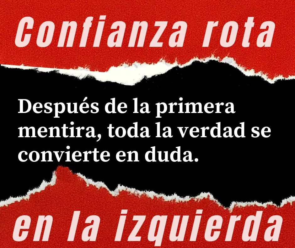 Lee más sobre el artículo Confianza rota en la izquierda.