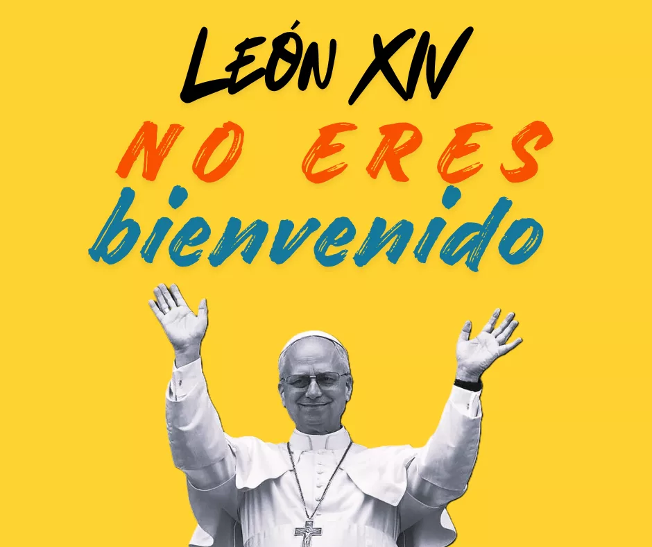 En este momento estás viendo León XIV no eres bienvenido.