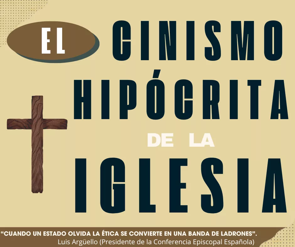 Lee más sobre el artículo El cinismo hipócrita de la Iglesia española.
