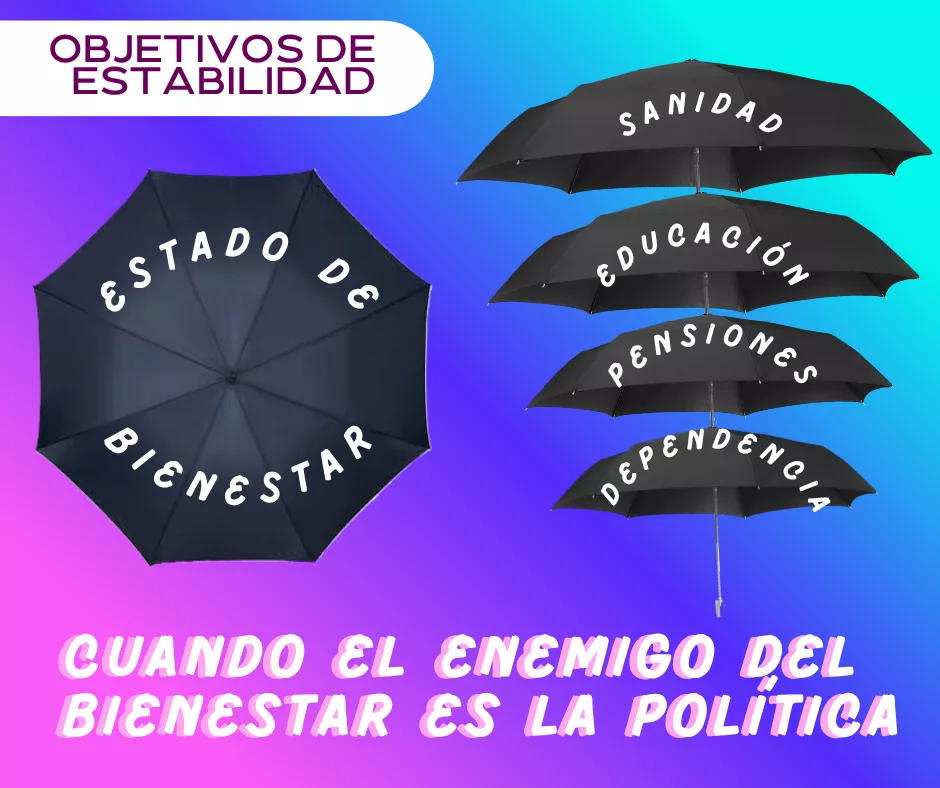 Lee más sobre el artículo Cuando el enemigo del bienestar es la política.