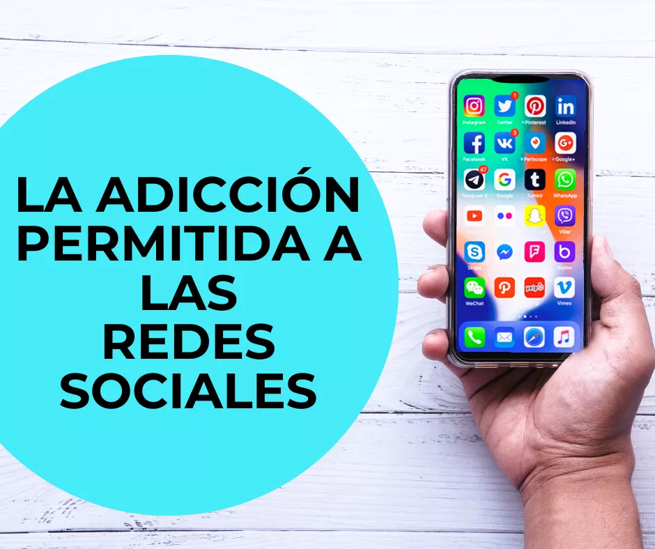 En este momento estás viendo La adicción permitida a las redes sociales.