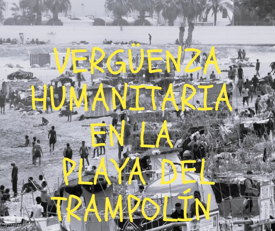 Lee más sobre el artículo Vergüenza humanitaria en la playa del Trampolín.