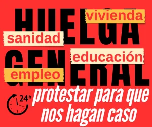 Lee más sobre el artículo Una huelga general necesaria.