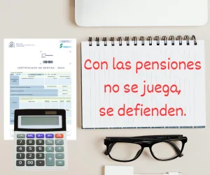 Lee más sobre el artículo Con las pensiones no se juega, se defienden.