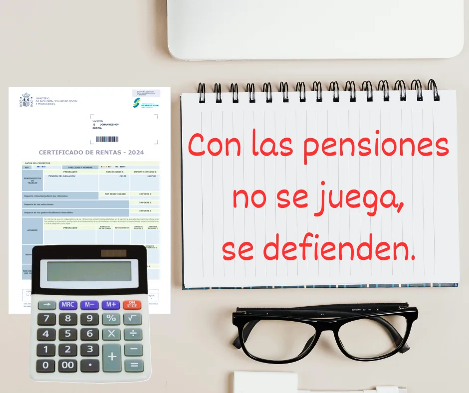 Lee más sobre el artículo Con las pensiones no se juega, se defienden.